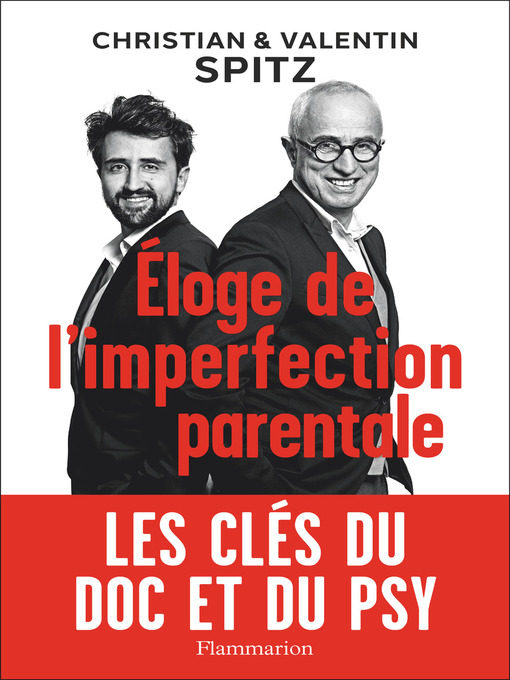 Title details for Éloge de l'imperfection parentale by Christian Spitz - Available